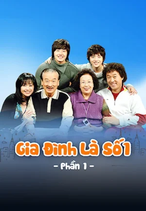 Gia Đình Là Số 1 1